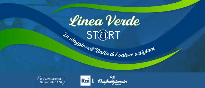 ‘Linea Verde Start’: Rai 1 e Confartigianato in viaggio nell’Italia del valore artigiano. Da oggi su Rai 1