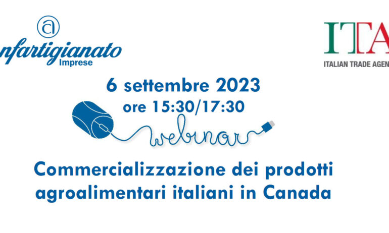 “Commercializzazione dei prodotti agroalimentari italiani in Canada”, il 6 settembre un webinar